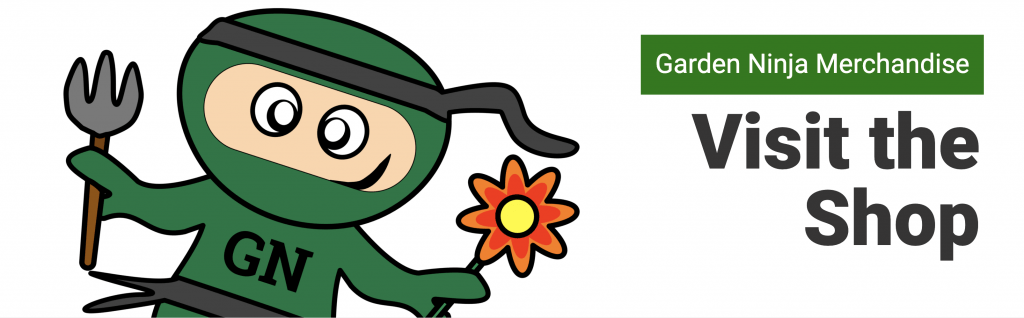 Visit the Garden Ninja shop